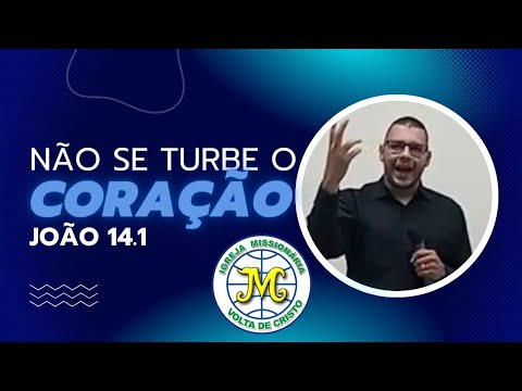 João 14.1 - Não se Turbe o Coração - Matheus Emanuel