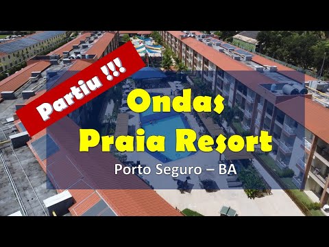 Resort Ondas Praia - Porto Seguro (BA) #resort  #portoseguro #praia