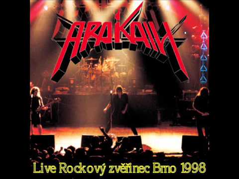 Arakain   Live Rockový zvěřinec Brno 1998