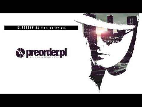 12. Kajman ft. Ten Typ Mes - Zostaw ją