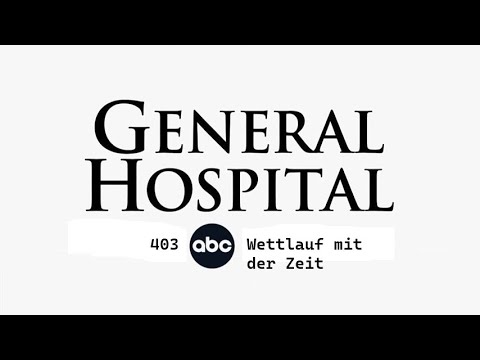 General Hospital German - 403 - Race Against Time (18.09)