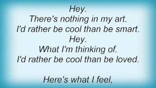 Dandy Warhols - Cool As Kim Deal Lyrics