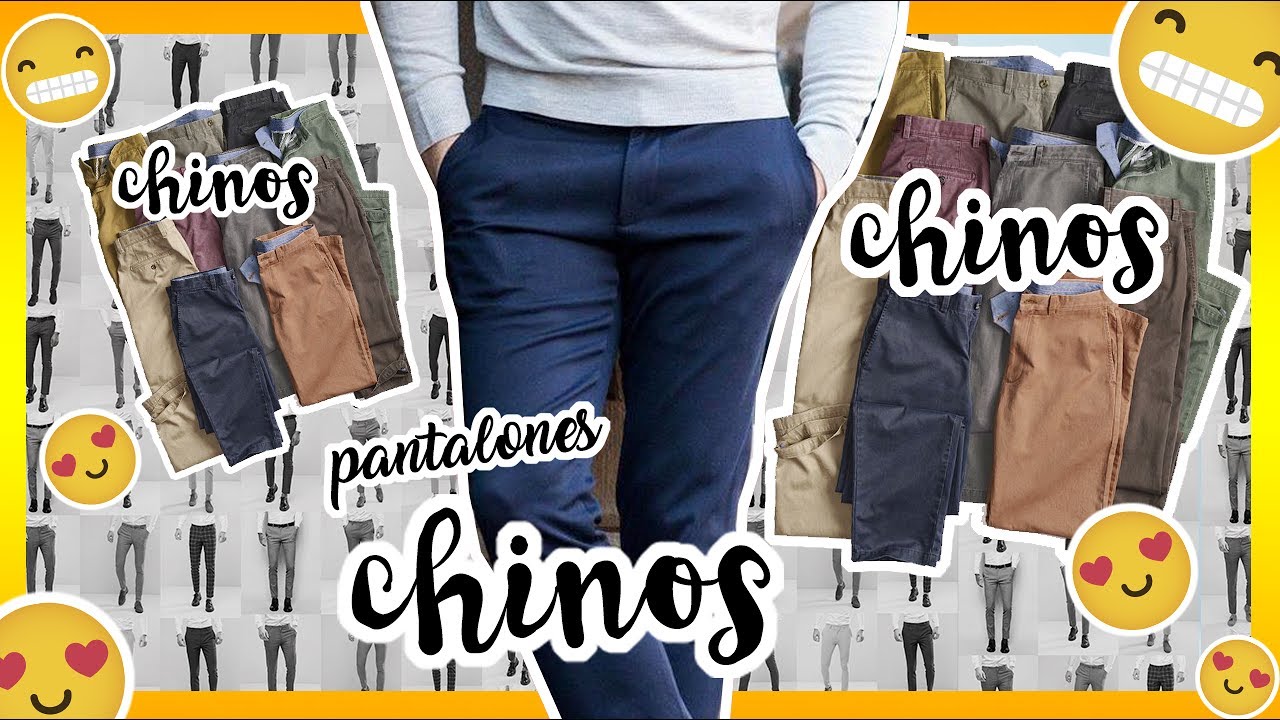 Todo sobre los pantalones CHINOS - Hussito