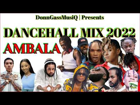 Dancehall Mix February 2022 [AMBALA] Squash, Intence, Skeng, Koffee, Masicka, Aidonia & More.