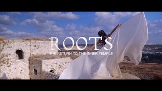 ROOTS: Return to the Inner Temple TRAILER 