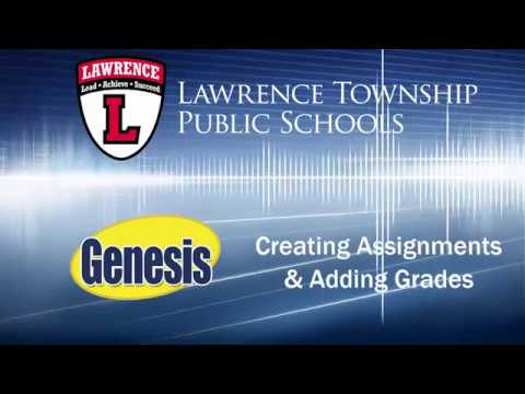Genesis 101 Creating Assignments Adding Grades