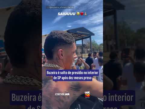 Buzeira é solto de presídio no interior de SP após dez meses preso