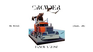 Crowder - No Rival (Audio) ft. JR