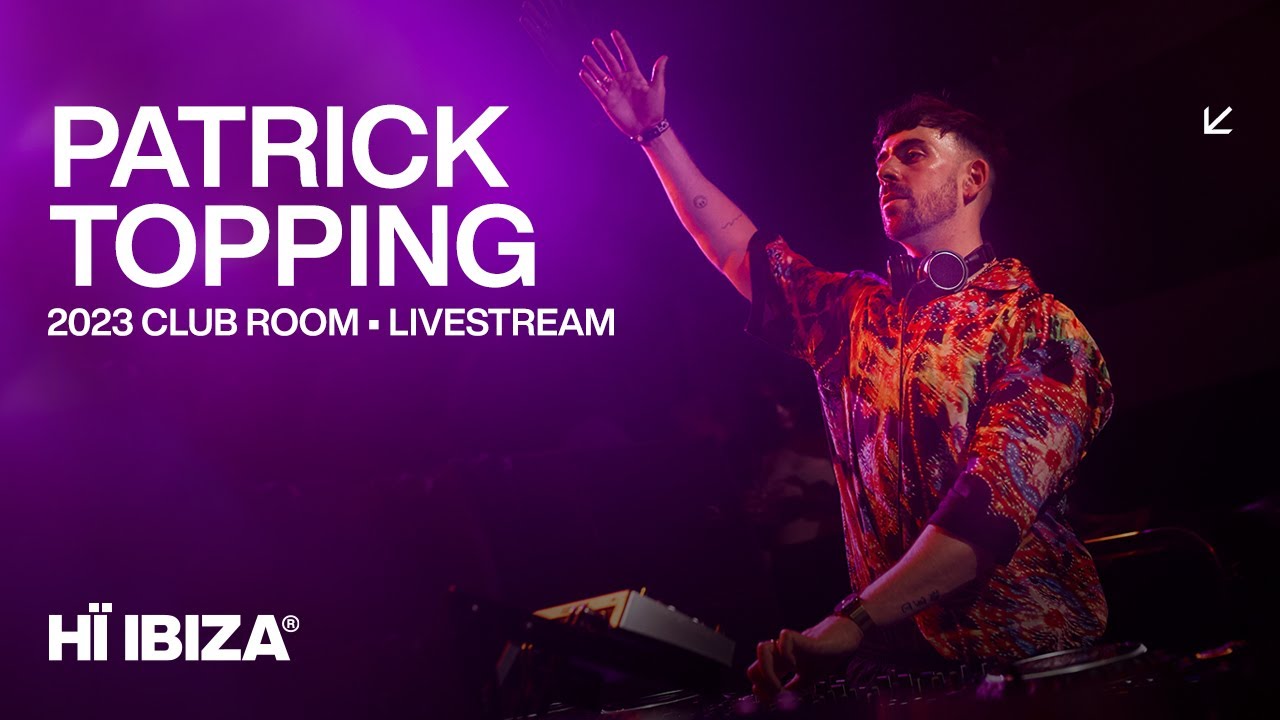 Patrick Topping - Live @ Hï Ibiza's Club Room 2023