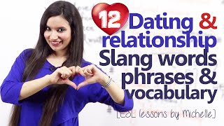 Dating & Relationship Vocabulary, Expressions, Slang words & more – English speaking Lesson