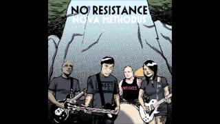 No Resistance - Downtown