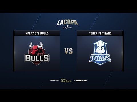 NPLAY GTZ VS TENERIFE TITANS |  CSGO LA COPA  | FASE DE GRUPOS | Temporada 2020