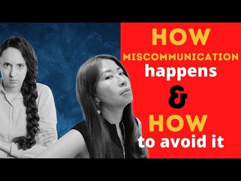 How miscommunication happens and how to avoid it
