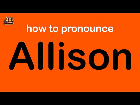 how to pronounce Allison correctly