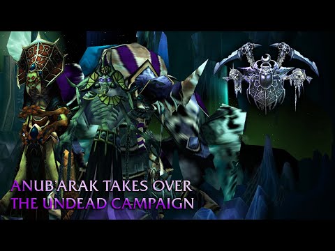 Anub'arak Takes Over the Undead Campaign | Full Story & All Missions