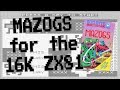 Mazogs For The ZX81 From Bug Byte Software 1982