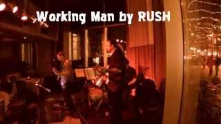Working Man- RUSH- C.B.S.(Charlie Adams, Brandon Dyke, Sam Burgess ) live at the NOSE DIVE