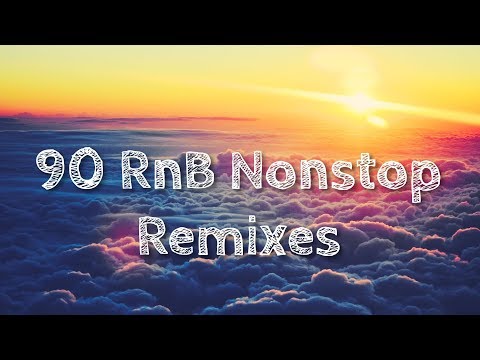 Best of 90s RnB Collection Remixes / 90s nonstop collection Remix