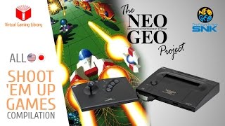 All NeoGeo AES Shoot 'Em Up Games Compilation - Home Console Version - Every Game (US/JP)