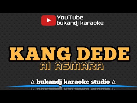 AI ASMARA - KANG DEDE | KARAOKE TARLING TANPA VOKAL // LIRIK 2023