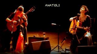 ANATOLI - Angélique Ionatos et Katerina Fotinaki
