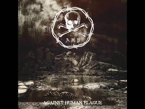 A.H.P. - Against Human Plague
