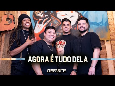 Disfarce - Agora é Tudo Dela
