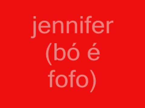 JENNIFERbó é fofo