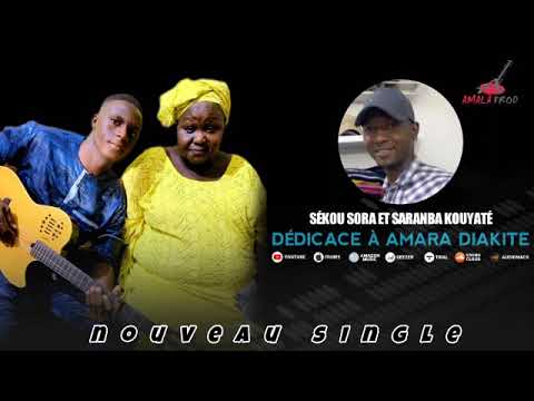 Sékou sora et saramba kouyaté nouveau single