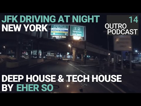 Outro 14: Eher So | New York At Night | Deep House Tech House Mix