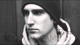 Porta - Algo ha cambiado (Remix)