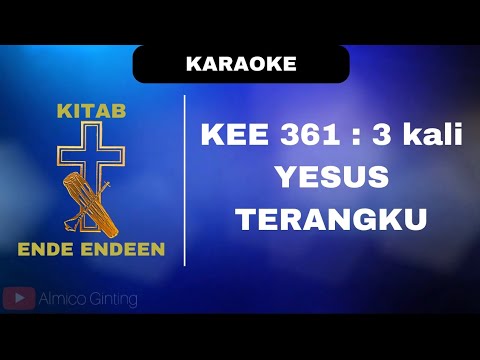 KEE GBKP 361 : 3 kali dinyanyikan " YESUS TERANGKU " ( KARAOKE + LIRIK )
