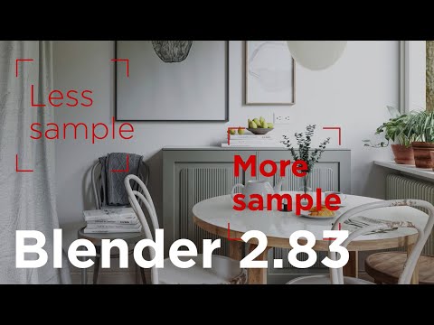 Blender 2 83 NEW FEATURES for Archviz  - Optix Denoising & Adaptive Sampling