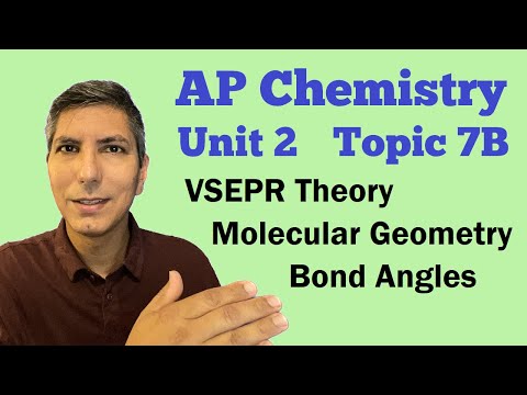 VSEPR Theory & Molecular Geometry - AP Chem Unit 2, Topic 7B