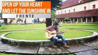 Open Up Your Heart And Let The Sunshine In (Frente) - fingerstyle cover by Roms