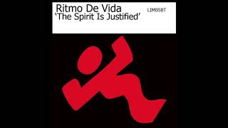 The Spirit Is Justified (Lee Fredericks Dub) - Ritmo De Vida