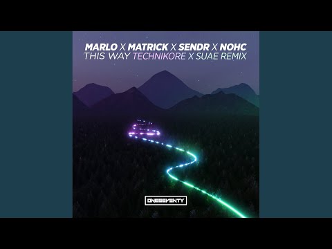 This Way (Technikore & Suae Remix)