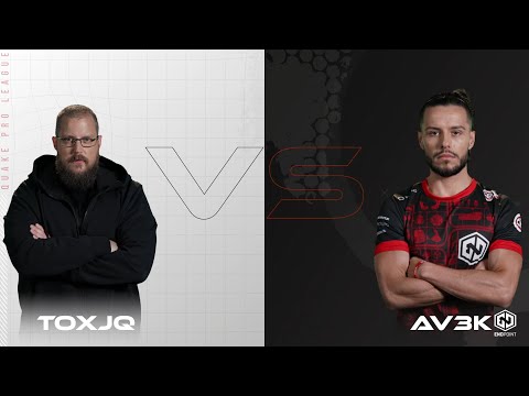 toxjq vs Av3k - Quake Pro League - Week 17