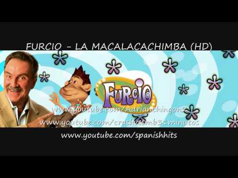FURCIO - LA MACALACACHIMBA (HD)