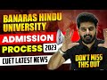 BHU (Banaras Hindu University) || Admission Process 2023 | CUET Latest News | Commerce Wallah