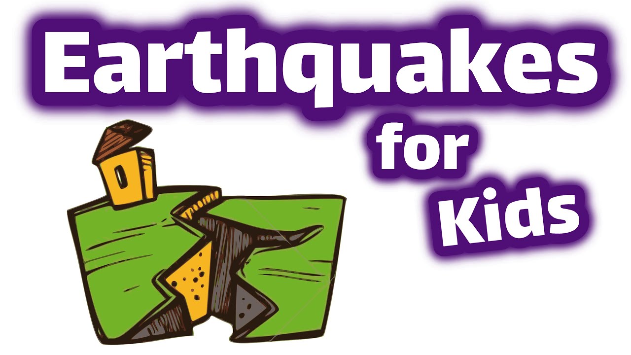 Earthquakes for Kids
