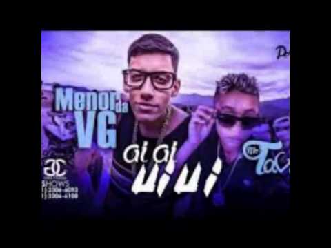 MC Menor VG MC Tavinho aí ui ui