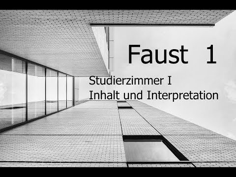 Goethes Faust Inhalt und Interpretation Studierzimmer I