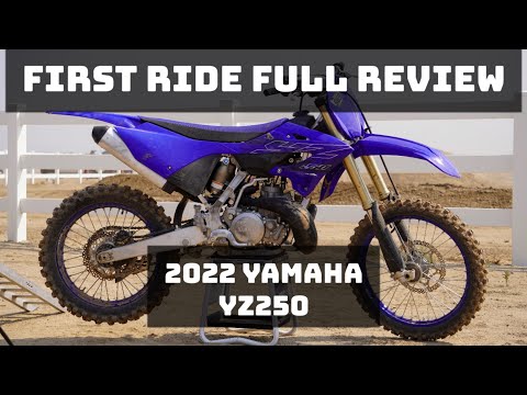 🔥FULL REVIEW - First Ride 2022 YZ250 Yamaha -  Same Bike as before? 🤔