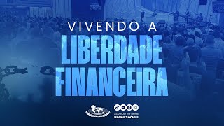 30/06/2025 - 09H - SEGUNDA- PROSPERIDADE- VIVENDO A LIBERDADE FINANCEIRA