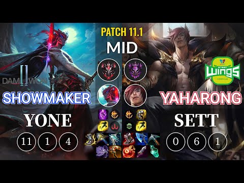 DWG Showmaker Yone vs JAG Yaharong Sett Mid - KR Patch 11.1