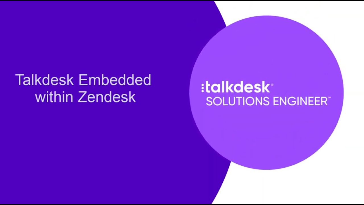 Talkdesk Embedded within Zendesk