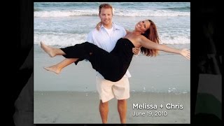 Melissa+Chris Montage