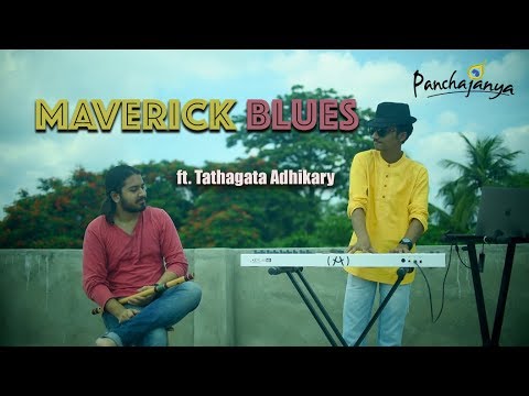 Maverick Blues || Flute by Panchajanya || Ft. Tathagata Adhikary