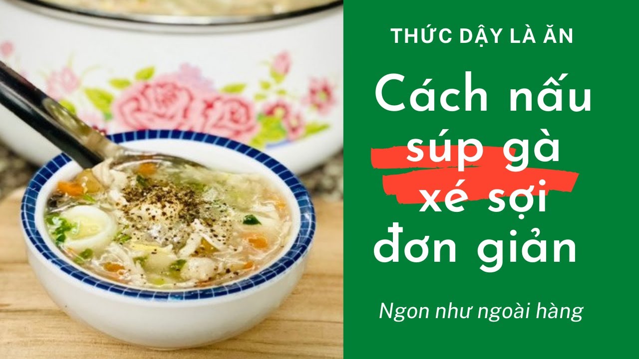 Cách Nấu Súp Gà Ngon